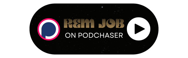 REM Job Podcast